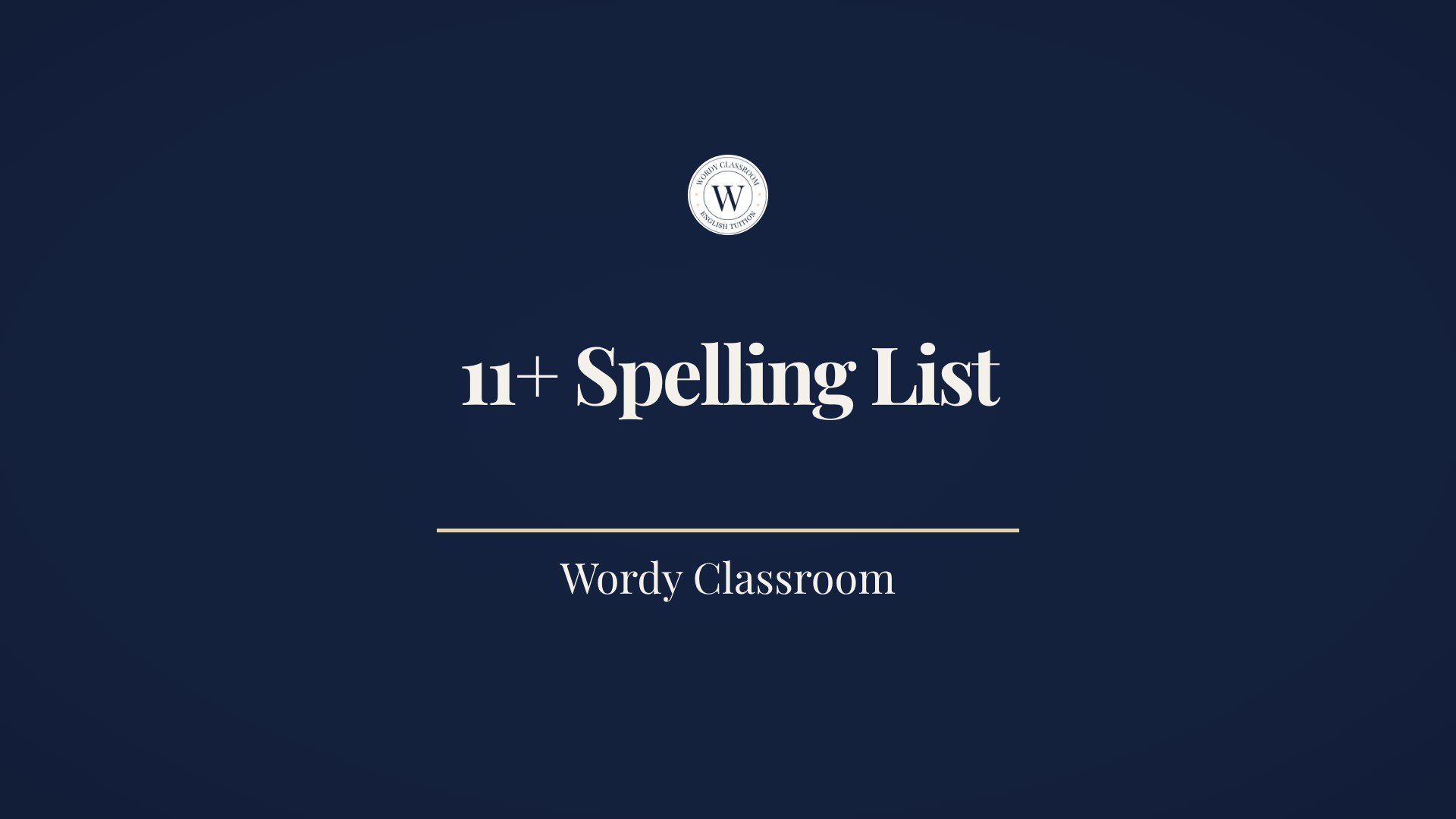 Cover graphic: 11 Plus Spelling List