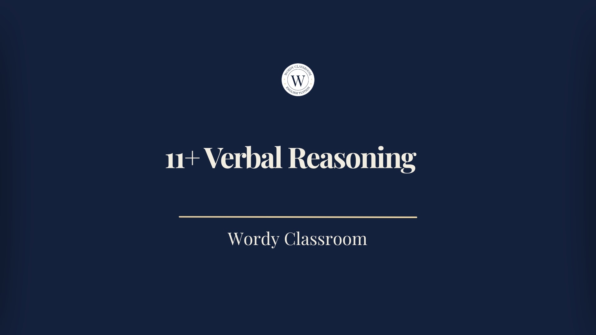 11+ Verbal Reasoning: Everything Parents Need to Know cover graphic from Wordy Classroom